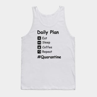 Eat.Sleep.Coffee.Repeat. #Quarantine Tank Top